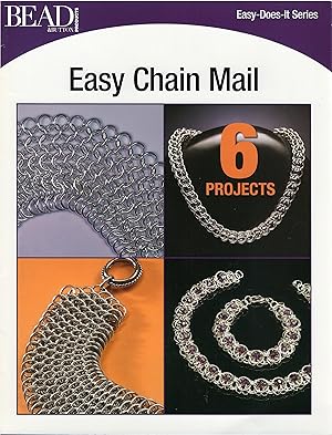 Easy Chain Mail: 6 Projects (Bead & Button Products Easy-Does-It)