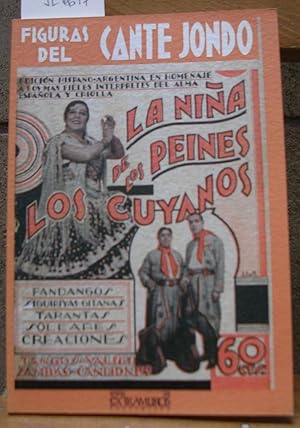 Figuras del cante jondo. LA NIÑA DE LOS PEINES. LOS CUYANOS (Facsímil)