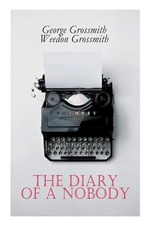 Image du vendeur pour The Diary of a Nobody mis en vente par GreatBookPrices