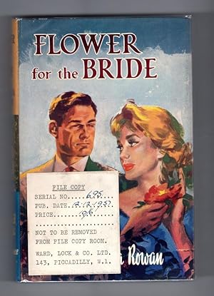 Flower for the Bride by Barbara Rowan (Ward Lock File Copy)