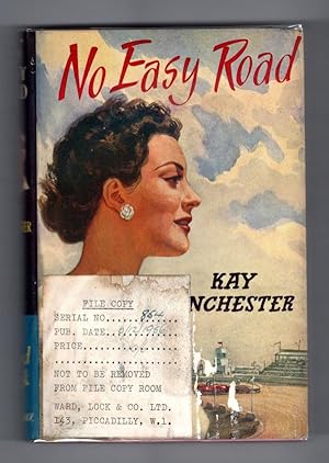 Seller image for No Easy Road by Kay Winchester (First Edition) File Copy for sale by Heartwood Books and Art