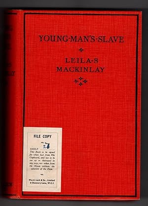 Seller image for Young Man's Slave by Leila S. Mackinlay (First Edition) for sale by Heartwood Books and Art