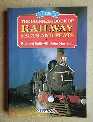 Seller image for The Guinness Book of Railway Facts and Feats. 6th Edition. for sale by N. G. Lawrie Books