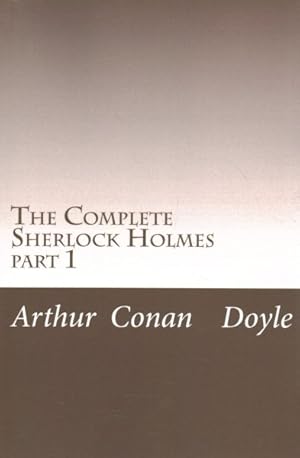 Bild des Verkufers fr Complete Sherlock Holmes zum Verkauf von GreatBookPrices