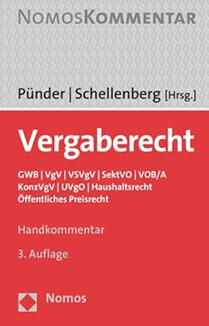 Seller image for Vergaberecht : Gwb - Vgv - Vsvgv - Sektvo - Konzvgv - Vol/A - Vob/A - Haushaltsrecht - Offentliches Preisrecht -Language: german for sale by GreatBookPrices