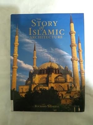 Bild des Verkufers fr The story of Islamic Architecture zum Verkauf von Libros Ambig