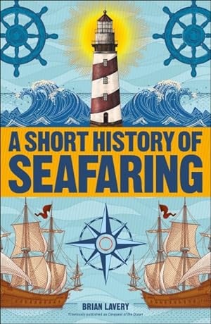 Image du vendeur pour Short History of Seafaring mis en vente par GreatBookPrices