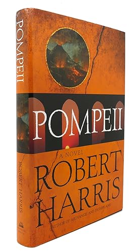 Seller image for POMPEII A Novel for sale by Rare Book Cellar