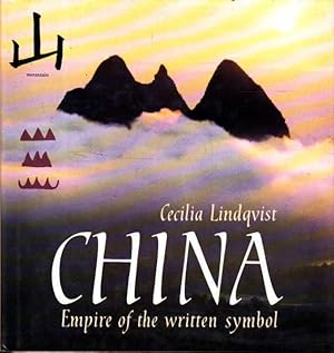 China: Empire of the Written Symbol