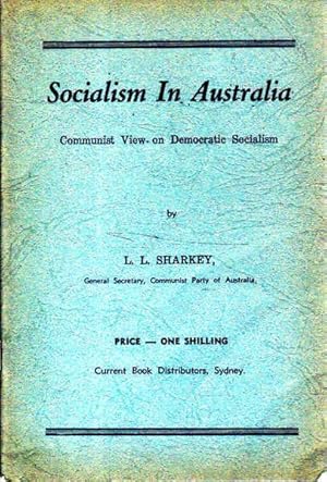 Socialism in Australia: Communist View on Democratic Socialism