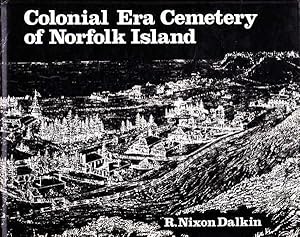 Imagen del vendedor de Colonial Era Cemetery of Norfolk Island a la venta por Goulds Book Arcade, Sydney