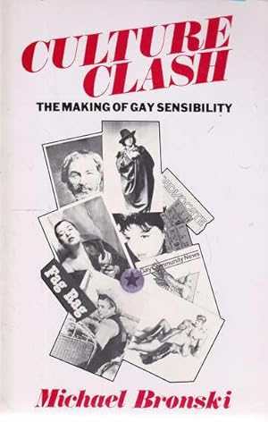 Seller image for Culture Clash: the Making of Gay Sensibility for sale by Goulds Book Arcade, Sydney