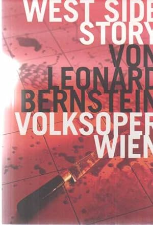 Bild des Verkufers fr West Side Story von Leonard Bernstein. (Programmheft). Volksoper Wien. zum Verkauf von Fundus-Online GbR Borkert Schwarz Zerfa