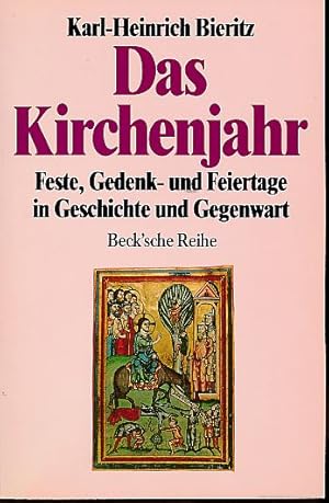 Bild des Verkufers fr Das Kirchenjahr. Feste, Gedenk- und Feiertage in Geschichte und Gegenwart. Beck'sche Reihe 447. zum Verkauf von Fundus-Online GbR Borkert Schwarz Zerfa