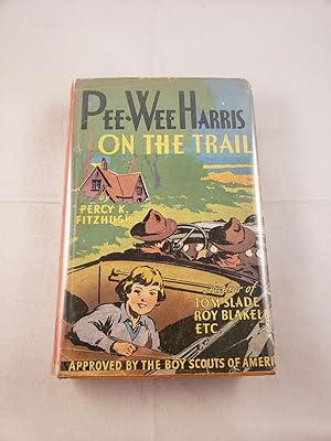 Pee-Wee Harris On The Trail