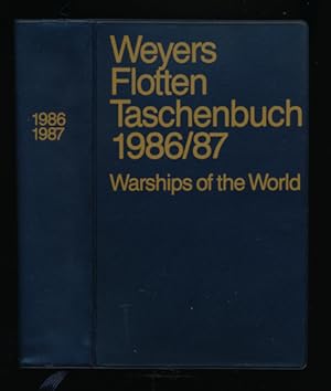 Bild des Verkufers fr Weyers Flotten Taschenbuch 1986/87. 58. Jahrgang. Warships of the World. zum Verkauf von Versandantiquariat  Rainer Wlfel