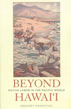 Beyond Hawai'i: Native Labor in the Pacific World