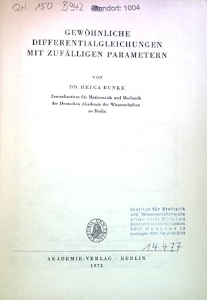 Imagen del vendedor de Gew�hnliche Differentialgleichungen mit zuf�lligen Parametern. Mathematische Lehrb�cher und Monographien, II. Abteilung: Mathematische Monographien, Band XXXI a la venta por books4less (Versandantiquariat Petra Gros GmbH & Co. KG)