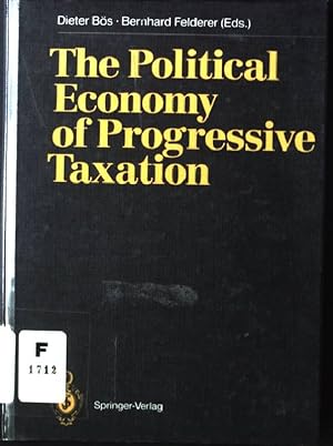 Seller image for The Political Economy of Progressive Taxation for sale by books4less (Versandantiquariat Petra Gros GmbH & Co. KG)