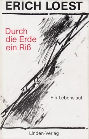 Seller image for Durch die Erde ein Riss Ein Lebenslauf for sale by Leipziger Antiquariat
