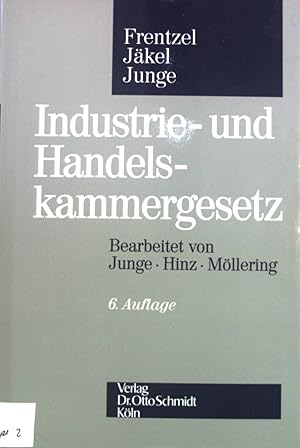 Bild des Verkufers fr Industrie- und Handelskammergesetz : Kommentar zum Kammerrecht des Bundes und der Lnder. zum Verkauf von books4less (Versandantiquariat Petra Gros GmbH & Co. KG)