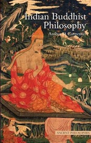 Seller image for Indian Buddhist Philosophy for sale by GreatBookPrices