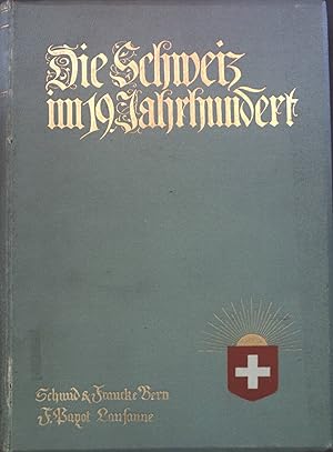 Seller image for Die Schweiz im neunzehnten Jahrhundert: Zweiter Band. for sale by books4less (Versandantiquariat Petra Gros GmbH & Co. KG)