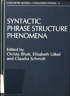 Image du vendeur pour Syntactic phrase structure phenomena in noun phrases and sentences. Linguistik aktuell ; vol. 6 mis en vente par books4less (Versandantiquariat Petra Gros GmbH & Co. KG)