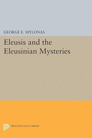 Bild des Verkufers fr Eleusis and the Eleusinian Mysteries zum Verkauf von GreatBookPrices