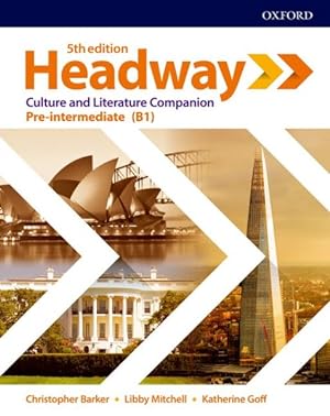 Bild des Verkufers fr Headway: Pre-Intermediate: Culture & Literature Companion 5 Revised edition zum Verkauf von GreatBookPrices