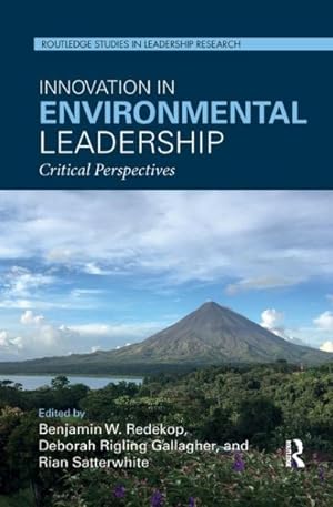Immagine del venditore per Innovation in Environmental Leadership : Critical Perspectives venduto da GreatBookPrices