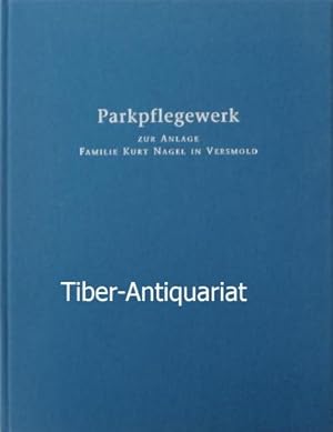 Parkpflegewerk zur Anlage Familie Kurt Nagel in Versmold.