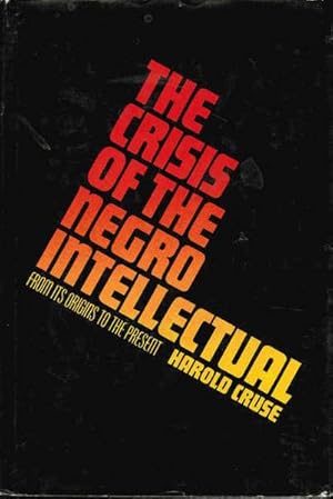 The Crisis of the Nego Intellectual