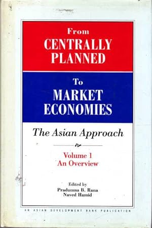 Imagen del vendedor de From Centrally Planned to Market Economies: The Asian Approach - Volume 1: An Overview a la venta por Goulds Book Arcade, Sydney