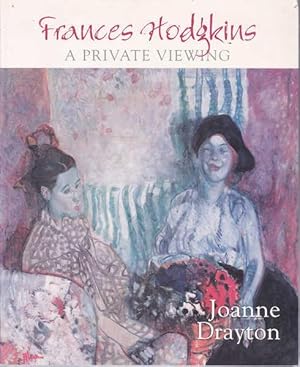 Seller image for Frances Hodgkins: A Private Viewing for sale by Goulds Book Arcade, Sydney