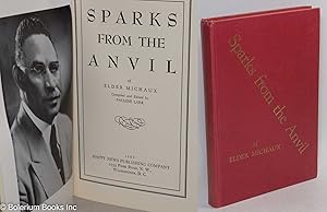 Sparks from the anvil of Elder Michaux. Compiled and edited by Pauline Lark