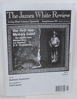 Bild des Verkufers fr The James White Review: a gay men's literary quarterly; vol. 14, #2, Whole issue #52, Spring/Summer 1997; Our First Ever Mystery Issue! zum Verkauf von Bolerium Books Inc.