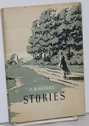 Stories. Translated by Eugene Felgenhauer and Lev Navrozov