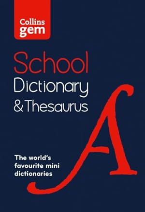 Seller image for Gem School Dictionary and Thesaurus : Trusted Support for Learning, in a Mini-format for sale by GreatBookPrices