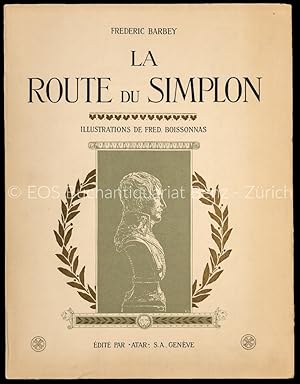 Image du vendeur pour La route du Simplon. Illustrations de Frd. Boissonnas. mis en vente par EOS Buchantiquariat Benz