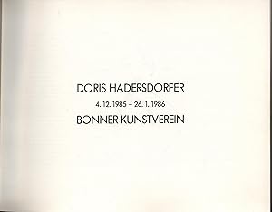 Bild des Verkufers fr Doris Hadersdorfer - Zeichnungen und Netzwerke;,4.12.1985 - 26.1.1986 Bonner Kunstverein" zum Verkauf von Antiquariat Kastanienhof