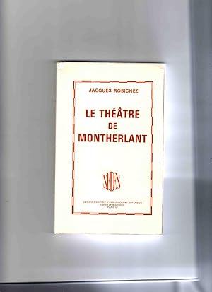 LE THEÂTRE DE MONTERLHANT