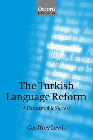 Imagen del vendedor de Turkish Language Reform : A Catastrophic Success a la venta por GreatBookPrices