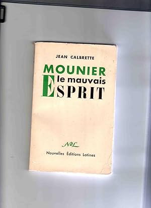 Bild des Verkufers fr MOUNIER LE MAUVAIS ESPRIT zum Verkauf von Librairie CLERC
