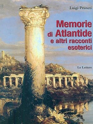 Bild des Verkufers fr Memorie di Atlantide e altri racconti esoterici zum Verkauf von Librodifaccia