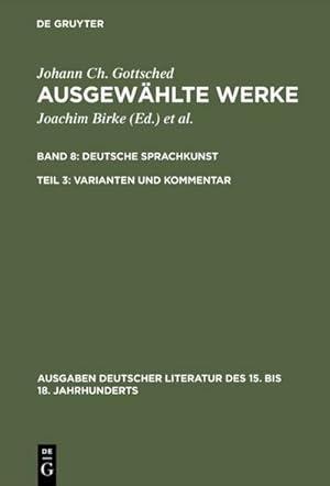 Imagen del vendedor de Ausgewhlte Werke Bd. 8/3 Deutsche Sprachkunst / Varianten und Kommentar a la venta por Versandbuchhandlung Kisch & Co.