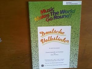 Immagine del venditore per Deutsche Volkslieder fr alle Instrumente: Direktion/Klavierbegleitung. Music Makes The World Go Round. venduto da Buch-Galerie Silvia Umla