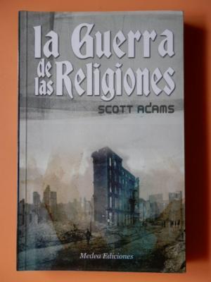 LA GUERRA DE LAS RELIGIONES