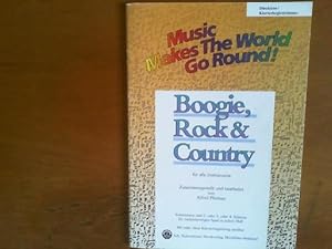 Bild des Verkufers fr Boogie, Rock und Country fr alle Instrumente: Direktion/Klavierbegleitstimme. Music Makes The World Go Round. zum Verkauf von Buch-Galerie Silvia Umla