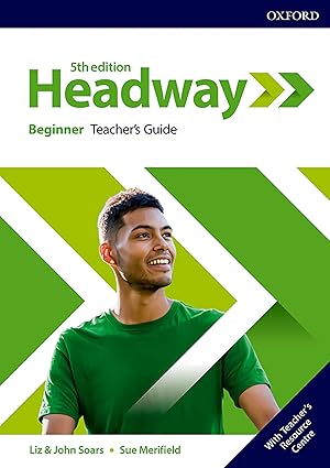 Imagen del vendedor de HEADWAY BEGINNER TEACHERS GUIDE AND RESOURCE PACK FIFTH EDITION amp/ Teacher's Resource Pack a la venta por Imosver